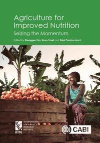 bokomslag Agriculture for Improved Nutrition