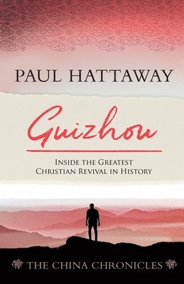 Paul Hattaway - Guizhou, Häftad