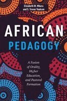 Elizabeth W. Mburu, S. Trevor Yoakum - African Pedagogy, Häftad