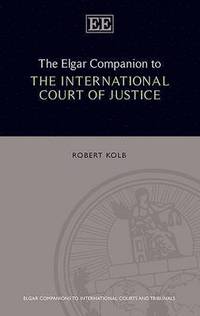 bokomslag The Elgar Companion to the International Court of Justice