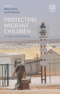 bokomslag Protecting Migrant Children