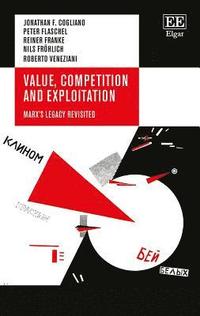 bokomslag Value, Competition and Exploitation