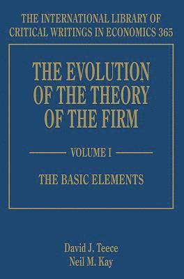 David J. Teece, Neil M. Kay - Evolution of the Theory of the Firm, Inbunden