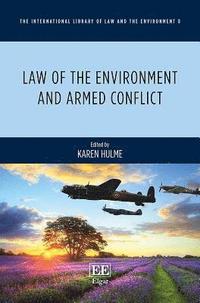 bokomslag Law of the Environment and Armed Conflict