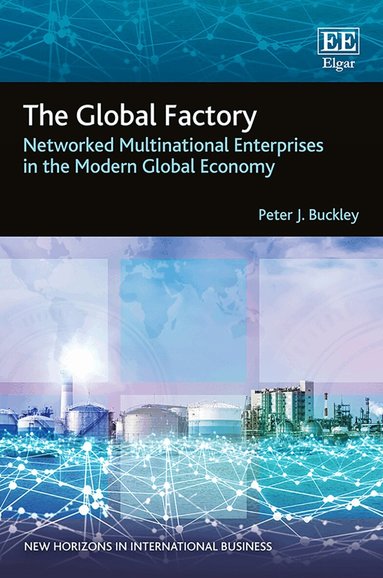 Peter J. Buckley - Global Factory, Inbunden