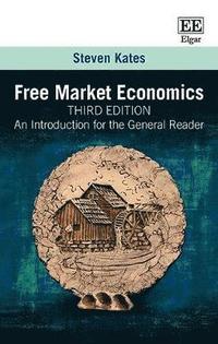 bokomslag Free Market Economics, Third Edition