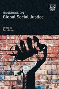 bokomslag Handbook on Global Social Justice