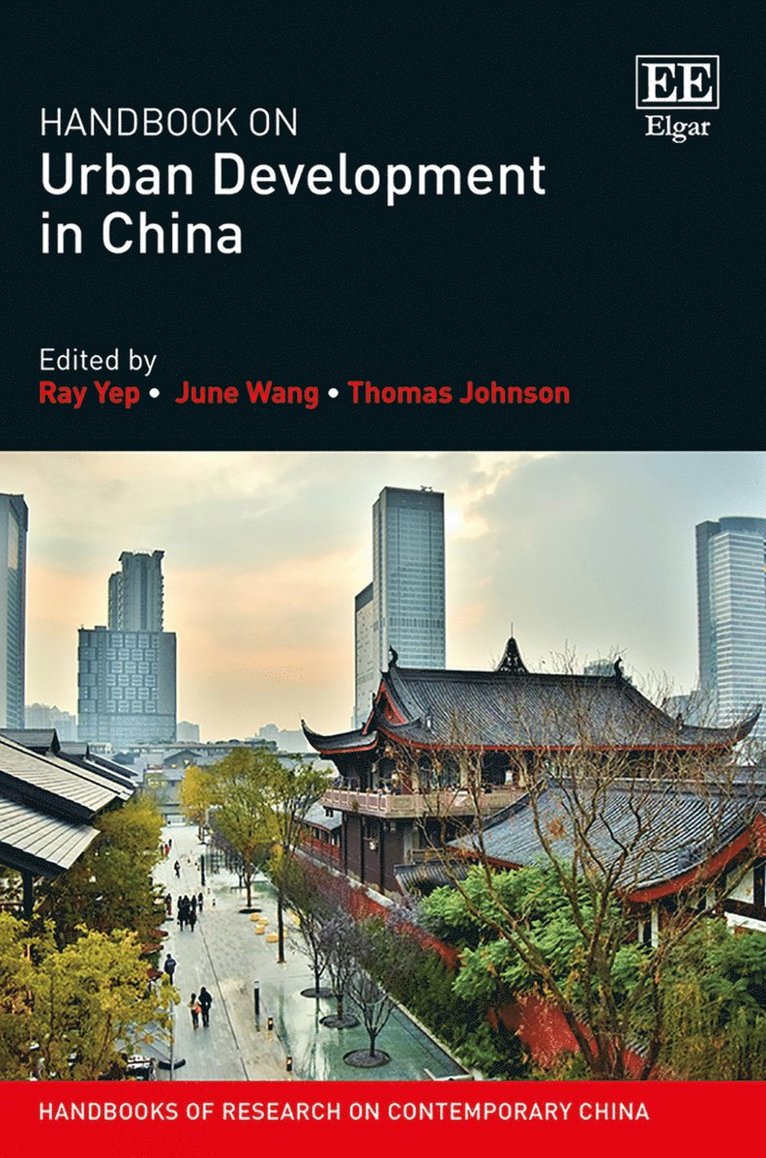 Ray Yep, June Wang, Thomas Johnson - Handbook on Urban Development in China, Inbunden