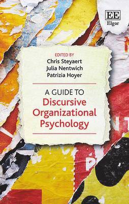 Chris Steyaert, Julia Nentwich, Patrizia Hoyer - Guide to Discursive Organizational Psychology, Häftad