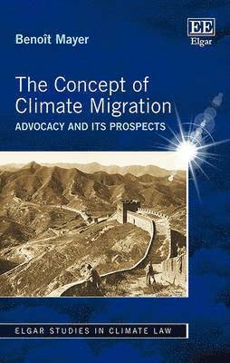 Benoît Mayer - Concept of Climate Migration, Inbunden