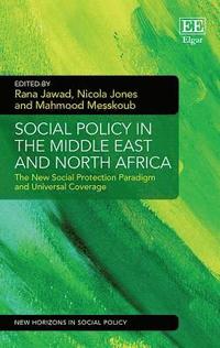 bokomslag Social Policy in the Middle East and North Africa