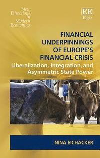 bokomslag Financial Underpinnings of Europe's Financial Crisis