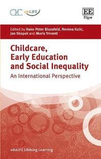 bokomslag Childcare, Early Education and Social Inequality