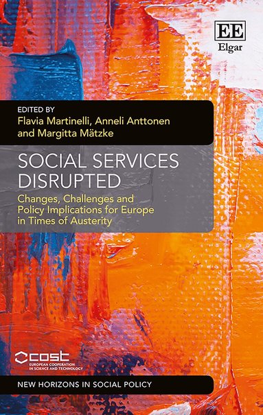 Flavia Martinelli, Anneli Anttonen, Margitta Mätzke - Social Services Disrupted, Inbunden