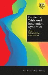 bokomslag Resilience, Crisis and Innovation Dynamics