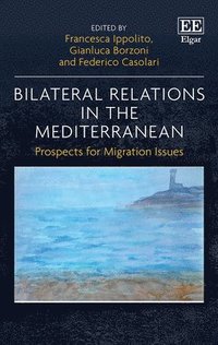 bokomslag Bilateral Relations in the Mediterranean