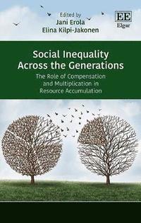 bokomslag Social Inequality Across the Generations