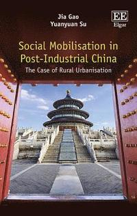 bokomslag Social Mobilisation in Post-Industrial China
