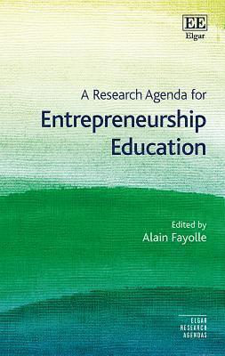 Alain Fayolle - Research Agenda for Entrepreneurship Education, Inbunden