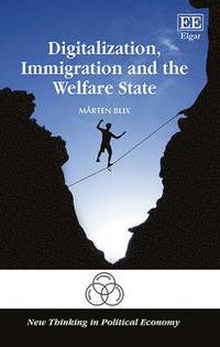 bokomslag Digitalization, Immigration and the Welfare State