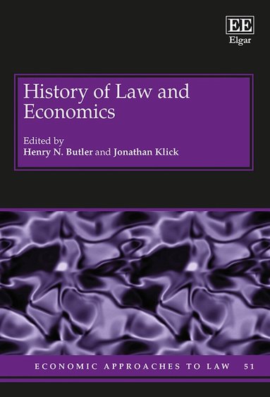 Henry N. Butler, Jonathan Klick - History of Law and Economics, Inbunden