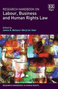 bokomslag Research Handbook on Labour, Business and Human Rights Law