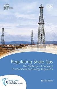 bokomslag Regulating Shale Gas