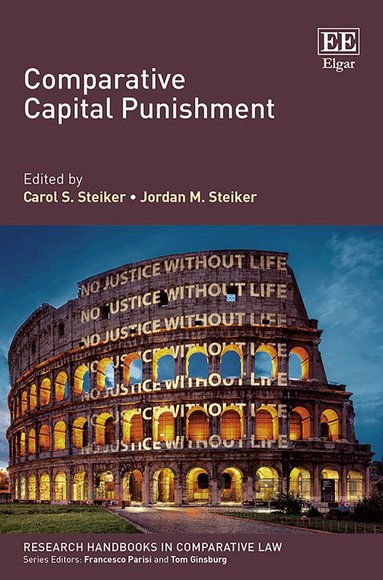 Carol S. Steiker, Jordan M. Steiker - Comparative Capital Punishment, Inbunden
