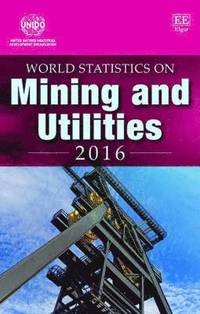 bokomslag World Statistics on Mining and Utilities 2016