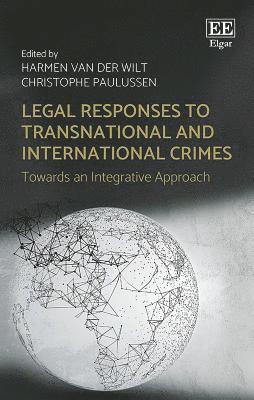 bokomslag Legal Responses to Transnational and International Crimes