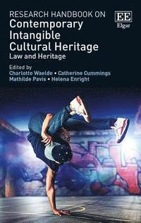 bokomslag Research Handbook on Contemporary Intangible Cultural Heritage