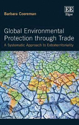 bokomslag Global Environmental Protection through Trade