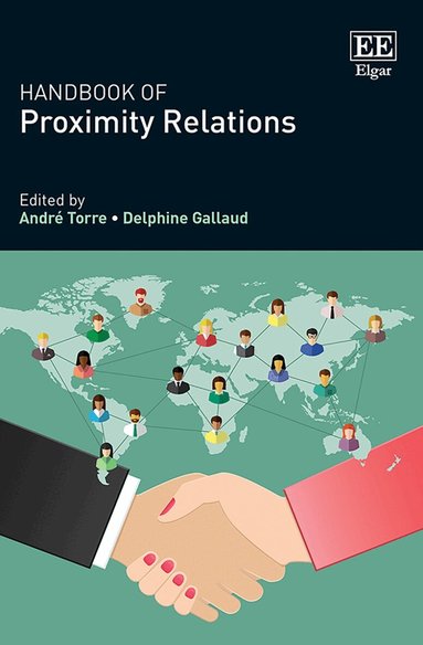 André Torre, Delphine Gallaud - Handbook of Proximity Relations, Inbunden