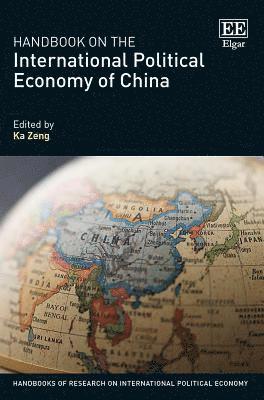 Handbook on the International Political Economy of China 1