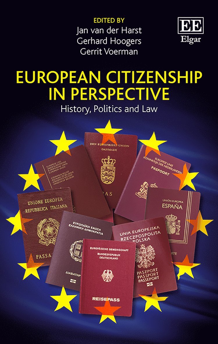 Jan van der Harst, Gerhard Hoogers, Gerrit Voerman - European Citizenship in Perspective, Inbunden