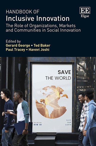 Gerard George, Ted Baker, Paul Tracey, Havovi Joshi - Handbook of Inclusive Innovation, Inbunden