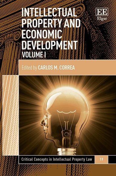 Carlos M. Correa - Intellectual Property and Economic Development, Inbunden
