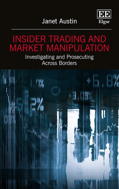 Janet Austin - Insider Trading and Market Manipulation, Inbunden