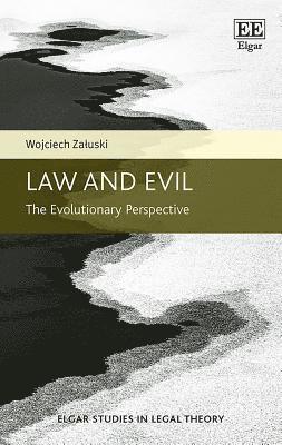 Wojciech Załuski - Law and Evil, Inbunden