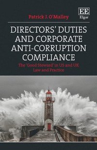 bokomslag Directors' Duties and Corporate Anti-Corruption Compliance