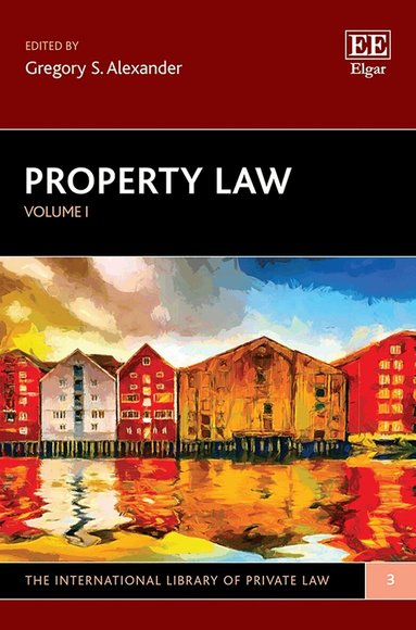 Gregory S. Alexander - Property Law, Inbunden