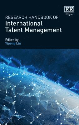 Research Handbook of International Talent Management 1