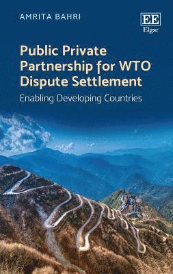 Public Private Partnership for WTO Dispute Settlement 1