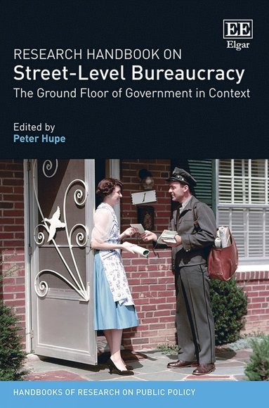 Peter Hupe - Research Handbook on Street-Level Bureaucracy, Inbunden