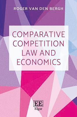Comparative Competition Law and Economics 1