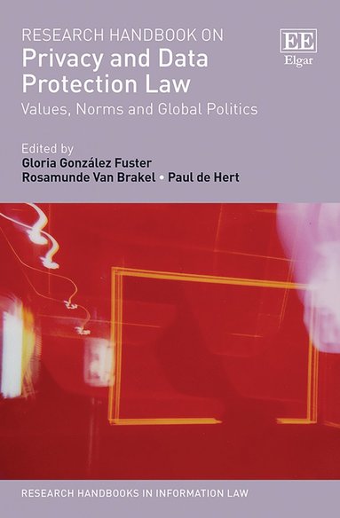 Gloria González, Rosamunde Van Brakel, Paul De Hert - Research Handbook on Privacy and Data Protection Law, Inbunden