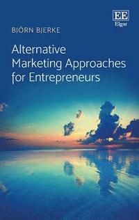 bokomslag Alternative Marketing Approaches for Entrepreneurs