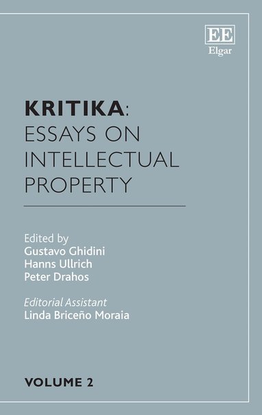 Gustavo Ghidini, Hanns Ullrich, Peter Drahos - Kritika: Essays on Intellectual Property, Inbunden