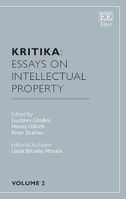 Gustavo Ghidini, Hanns Ullrich, Peter Drahos - Kritika: Essays on Intellectual Property, Inbunden
