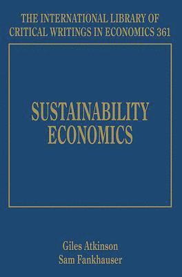 Giles Atkinson, Sam Fankhauser - Sustainability Economics, Inbunden